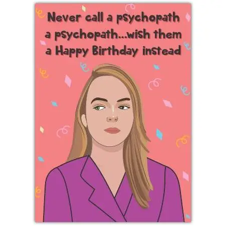 Psychopath Birthday Card