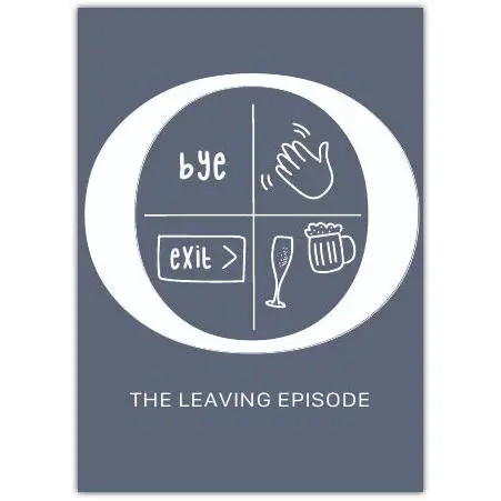 Sorry You're Leaving Funny Greeting Card