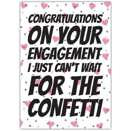 Engagement Congrats Confetti Greeting Card