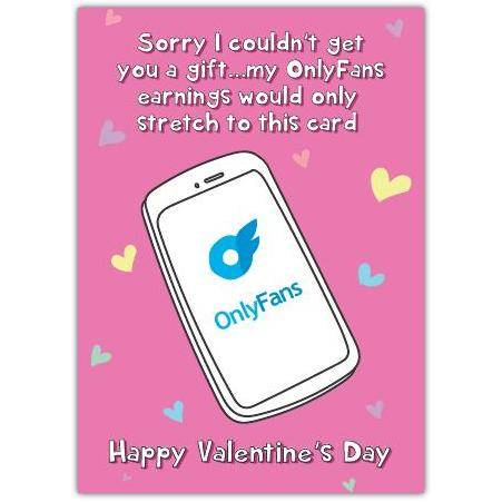 Funny Valentine’s Day Card Sorry I Couldn’t Get You a Gift OnlyFans Earnings Joke