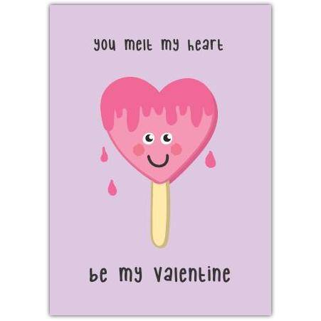 You Melt My Heart Cute Heart Ice Lolly Valentine’s Day Card