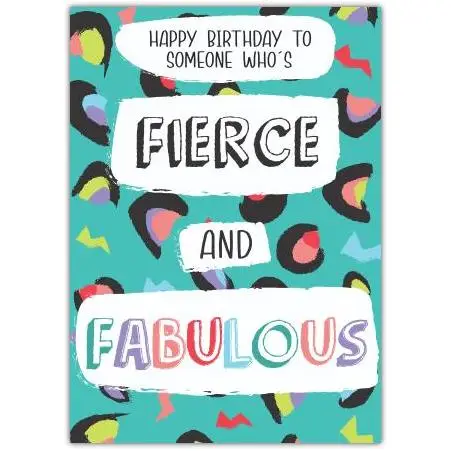 Happy Birthday Fierce & Fabulous Card
