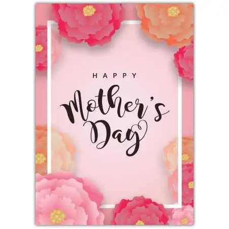 Happy Mothers Day Greeting Card with Pink and Peach Floral Design