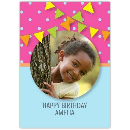 Personalised Happy Birthday Card with Colourful Bunting Flags and Photo Option