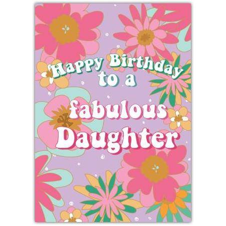 Fabulous Daughter Birthday Card