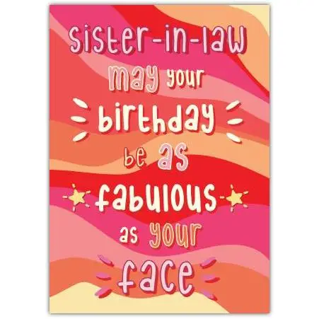 Sister-in-Law Fabulous Birthday Card with Bright Retro Design and Humorous Message