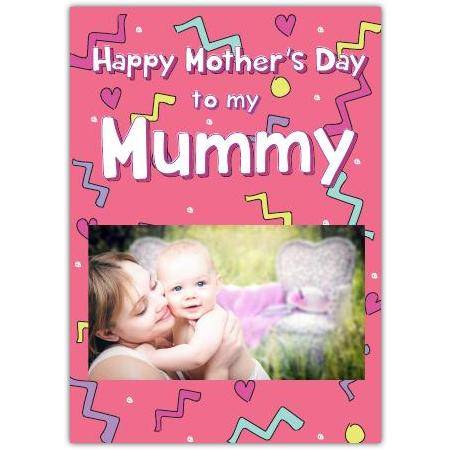 Personalised Happy Mothers Day Card for Mummy with Photo Insert Pink Design