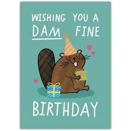 Wishing You A Dam Fine Birthday Funny Beaver Cartoon Birthday Greeting Card