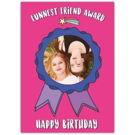Personalised Funnest Friend Award Birthday Card with Photo Upload Pink Ribbon Design