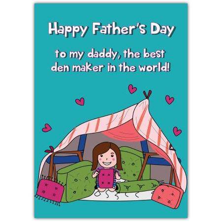 Happy Fathers Day Card for Dad Best Den Maker Cute Child and Cushion Tent Design