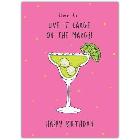 Live It Large Margarita Birthday Card with Lime Slice on Pink Background
