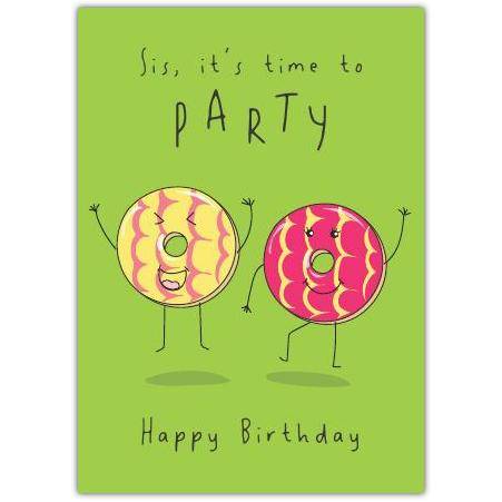Happy Birthday Sister Fun Party Donut Illustrated Greeting Card
