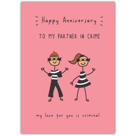 Happy Anniversary Partner in Crime Humorous Romantic Anniversary Card