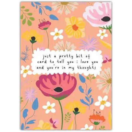 Thinking of You Floral Love Card with Colourful Flowers and Sentimental Message