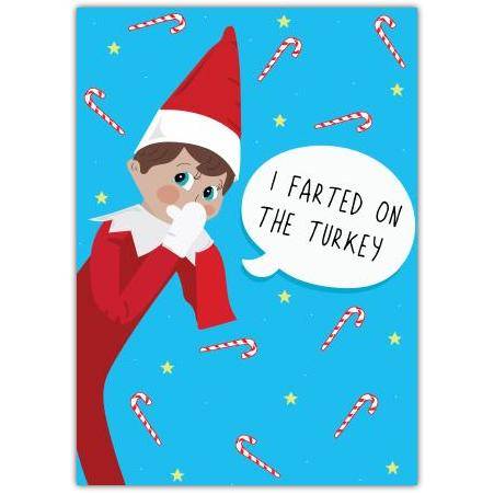 Cheeky Elf Christmas Card I Farted on the Turkey Humorous Festive Greeting Card