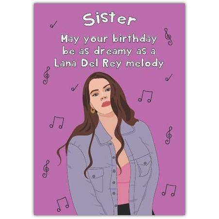 Sister Birthday Card with Dreamy Lana Del Rey Inspired Melody Design and Personalised Message Option