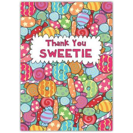 Thank You Sweetie Colourful Candy Pattern Greeting Card for Any Occasion