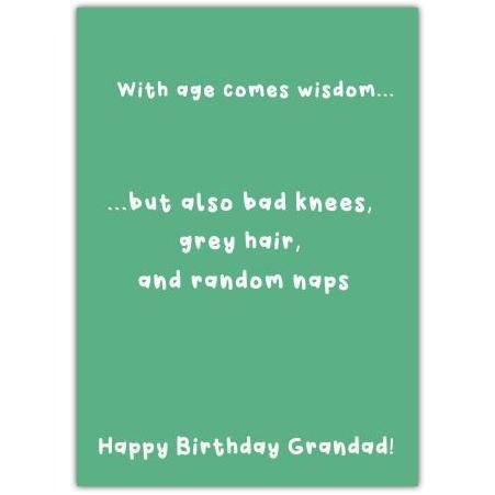 Humorous Happy Birthday Card for Grandad with Age and Wisdom Message