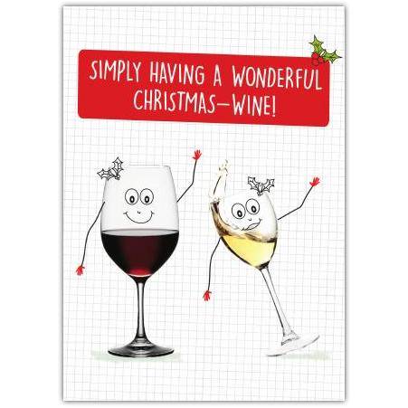 Funny Christmas Wine Glasses Greeting Card with Humorous Holiday Cheers Message