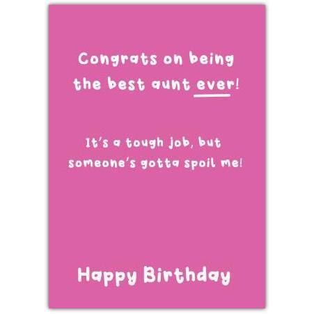 Funny Happy Birthday Greeting Card for Aunt Best Spoiler Message in Pink