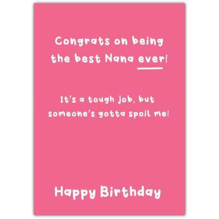 Funny Happy Birthday Card for Nana Best Spoiler Celebration