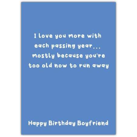 Funny Blue Birthday Card for Boyfriend I Love You More With Each Passing Year