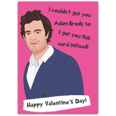 Funny Valentine's Day Card Featuring Adam Brody Humorous Gift Alternative