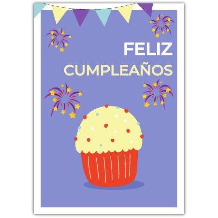 Feliz Cumpleaños Spanish Happy Birthday Card with Cupcake and Fireworks Design