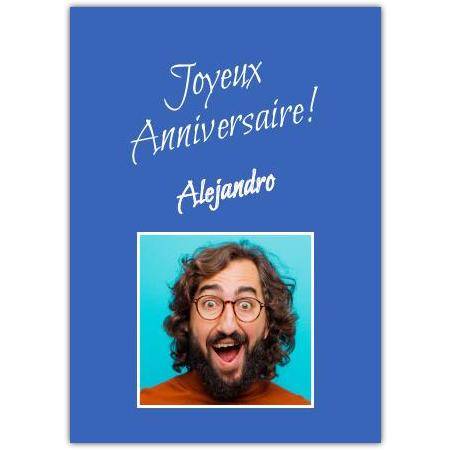 Personalised French Happy Birthday Card with Photo on Blue Background