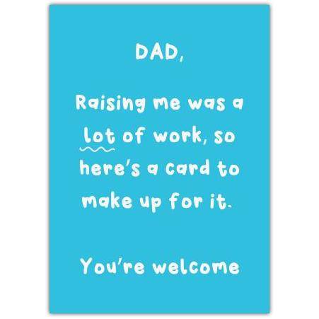 Funny Dad Appreciation Card with Humorous Message for Father Any Occasion