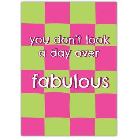 You Don't Look a Day Over Fabulous Bold Checkered Birthday Card