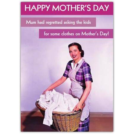 Humorous Mother's Day Card Mum Regretted Asking for Clothes Vintage Style