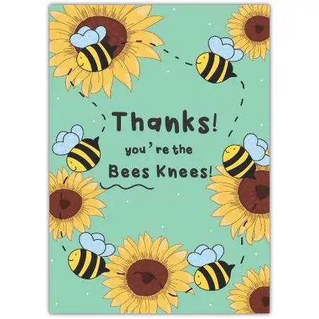 Thanks! You're The Bee's Knees Card