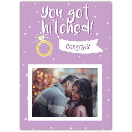 You Got Hitched Wedding Congratulations Photo Upload Card with Gold Ring Design