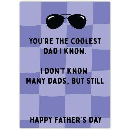 Coolest Dad Funny Father's Day Card with Sunglasses Design