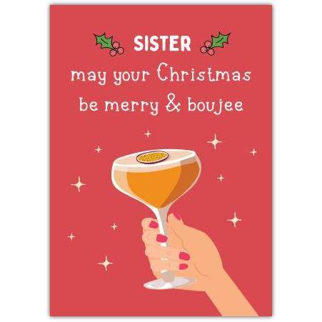 Sister Merry and Boujee Christmas Card with Festive Cocktail Illustration