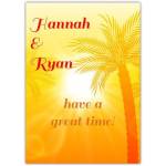 Personalised Have A Great Time Palm Tree Summer Holiday Greeting Card