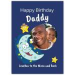 Personalised Happy Birthday Daddy Card with Moon and Stars Photo Upload Design