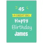 Personalised 45th Birthday Card for Him Green Big Text Design