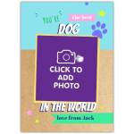 Personalised Best Dog in the World Photo Upload Greeting Card with Custom Name from Jack
