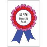 1st Place Favourite Sister Card