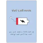 Get Well Soon Card with Low Battery Charge Illustration and Humorous Message