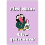 Fancy a few Quiet Ones Turkey Greeting Card