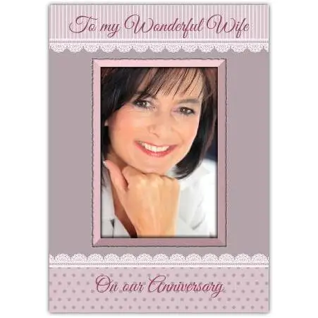 Anniversary Photo Card To My Wonderful Wife Personalised Cover Option
