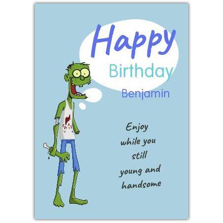 Personalised Humorous Zombie Birthday Card for Him with Funny Message