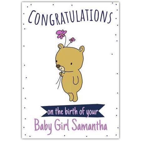 Congratulations New Baby Girl Bear and Flowers Personalised Birth Announcement Card