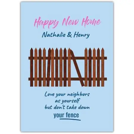Happy New Home Personalised Wooden Fence Neighbourhood Greeting Card