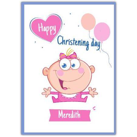 Personalised Happy Christening Day Baby Girl Card with Pink and Orange Balloons