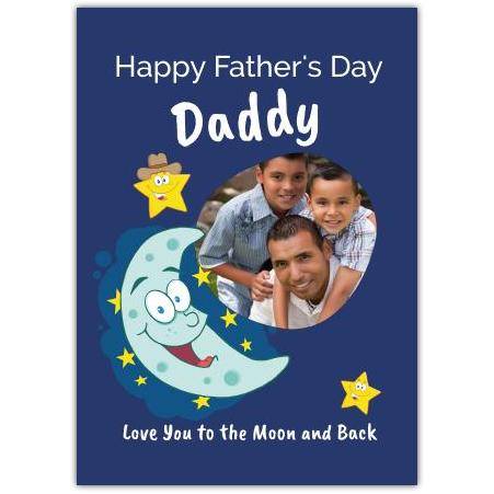 Personalised Happy Father's Day Daddy Card with Moon and Stars Photo Upload Design