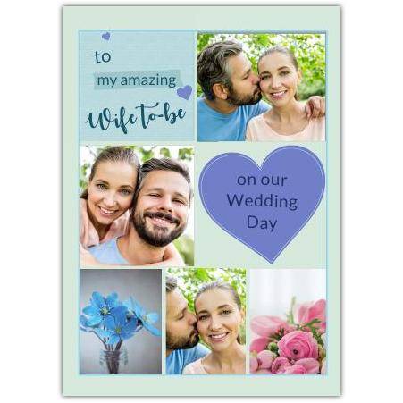 Personalised Wedding Day Photo Card for Wife to Be with Heart and Floral Design